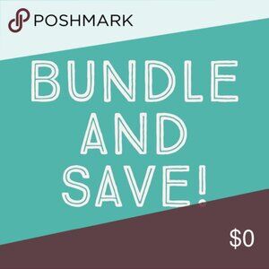 BUNDLE & SAVE!!!!